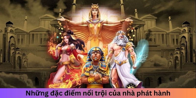 Những ưu điểm nổi trội của nhà phát hành